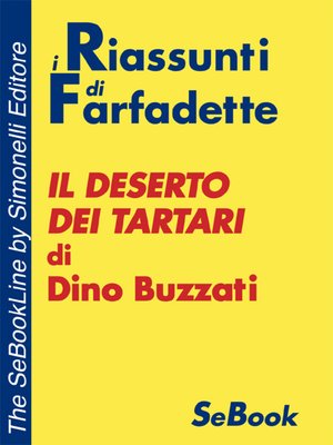 cover image of Il Deserto dei Tartari di Dino Buzzati -RIASSUNTO